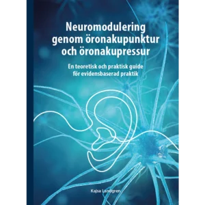 Neuromodulering genom öronakupunktur och öronakupressur